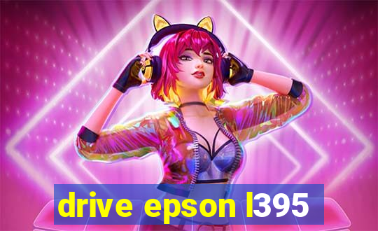 drive epson l395